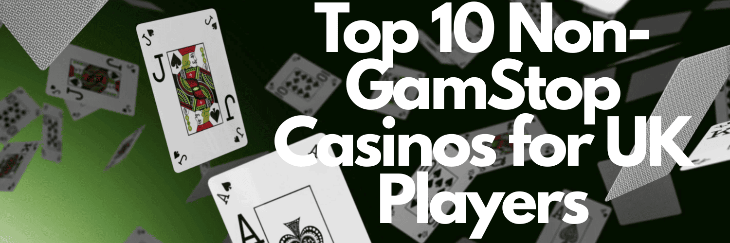 Discovering Casinos Not Registered on Gamstop -567826764